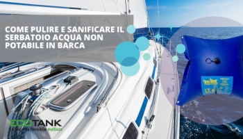 Sanificare il serbatoio per acqua non potabile in barca: perché è essenziale?