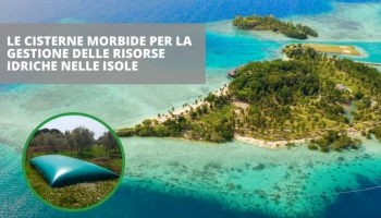 Le cisterne morbide nella gestione sostenibile delle risorse idriche nelle isole