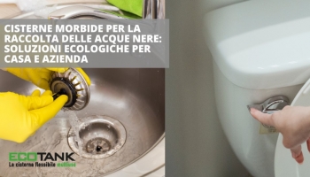 Cisterne Morbide per la raccolta delle acque nere: soluzioni ecologiche per casa